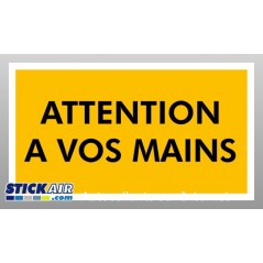 Attention a vos mains