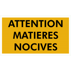 Attention matieres nocives