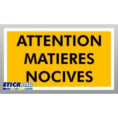 Attention matieres nocives