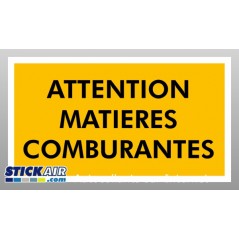 Attention matieres comburantes