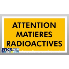 Attention matieres radioactives