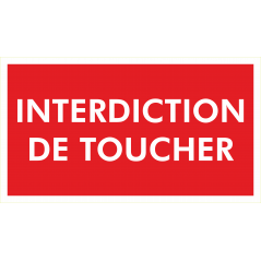 Interdiction de toucher