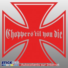 Choppers till you die
