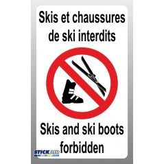 Skis et chaussures Interdits